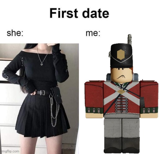 Barry fit | image tagged in first date she me,memes,funny,guts and blackpowder | made w/ Imgflip meme maker