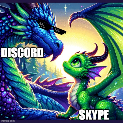 There can only be one | SKYPE; DISCORD | image tagged in baby dragon looking up at older dragon | made w/ Imgflip meme maker