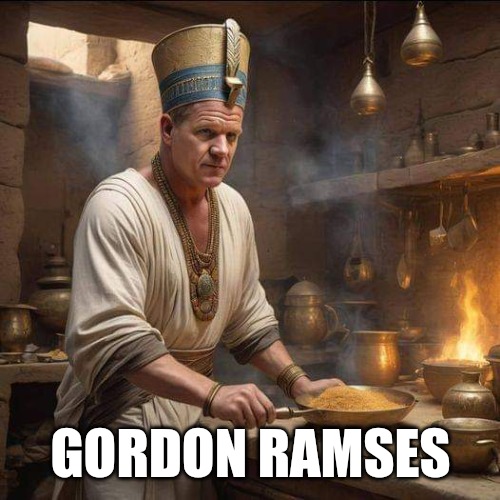 Gordon Ramses | GORDON RAMSES | image tagged in gordon ramsey,chef gordon ramsay,gordon ramsay | made w/ Imgflip meme maker