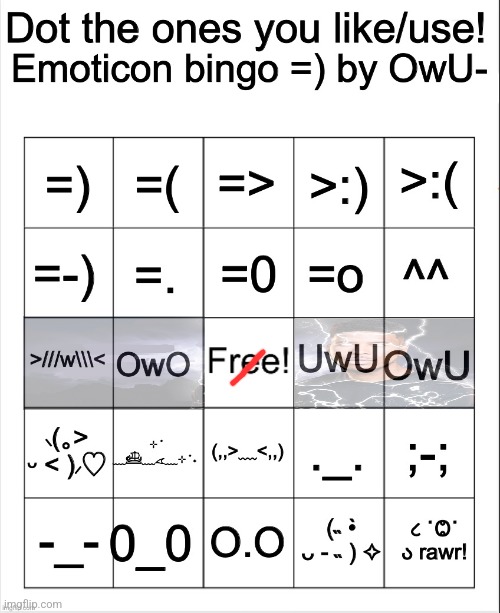 Dot the ones you like/use emoticons bingo by Owu | image tagged in dot the ones you like/use emoticons bingo by owu | made w/ Imgflip meme maker
