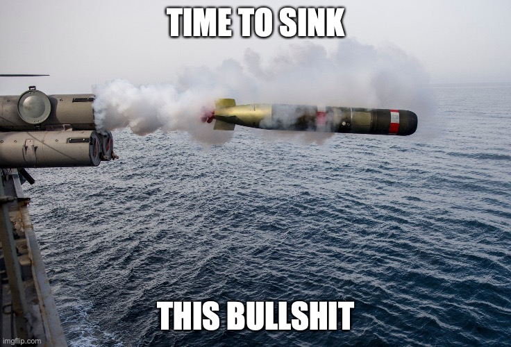 Another way to respond to people who spread BS about the US military | TIME TO SINK; THIS BULLSHIT | image tagged in america,patriotic,based,relatable | made w/ Imgflip meme maker