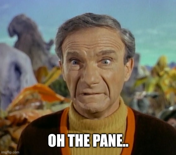 Dr. Smith | OH THE PANE.. | image tagged in dr smith | made w/ Imgflip meme maker