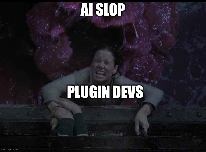 AI Slop is coming for us all | AI SLOP; PLUGIN DEVS | image tagged in artificial intelligence | made w/ Imgflip meme maker