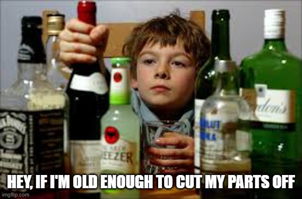 Hey, If I'm old enough to cut my parts off | HEY, IF I'M OLD ENOUGH TO CUT MY PARTS OFF | image tagged in gender,jr vance,tim walz | made w/ Imgflip meme maker