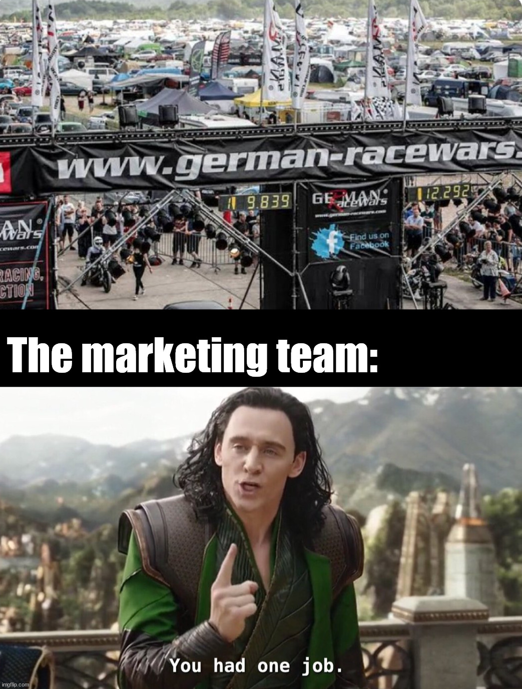 Should have thought this through | The marketing team: | image tagged in you had one job just the one | made w/ Imgflip meme maker