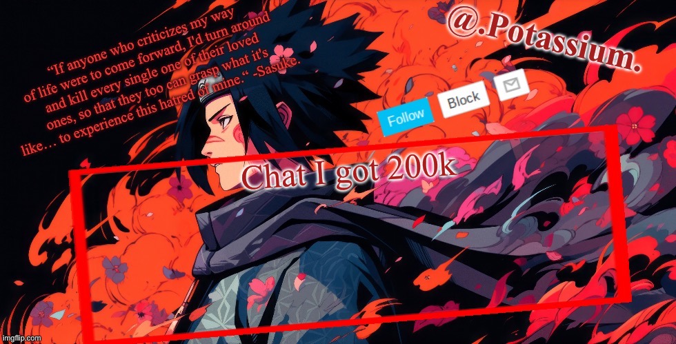 Veeeeeery happy | Chat I got 200k | image tagged in potassium announcement temp | made w/ Imgflip meme maker