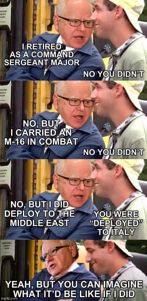 Tim Walz is not truthful | image tagged in politics,tim walz,liar | made w/ Imgflip meme maker