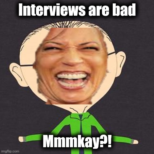 South Park Mmmkay | Interviews are bad Mmmkay?! | image tagged in south park mmmkay | made w/ Imgflip meme maker