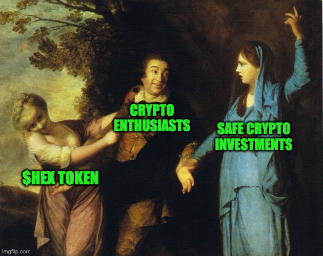 right choice | CRYPTO ENTHUSIASTS; SAFE CRYPTO INVESTMENTS; $HEX TOKEN | image tagged in distracted boyfriend 18th century | made w/ Imgflip meme maker