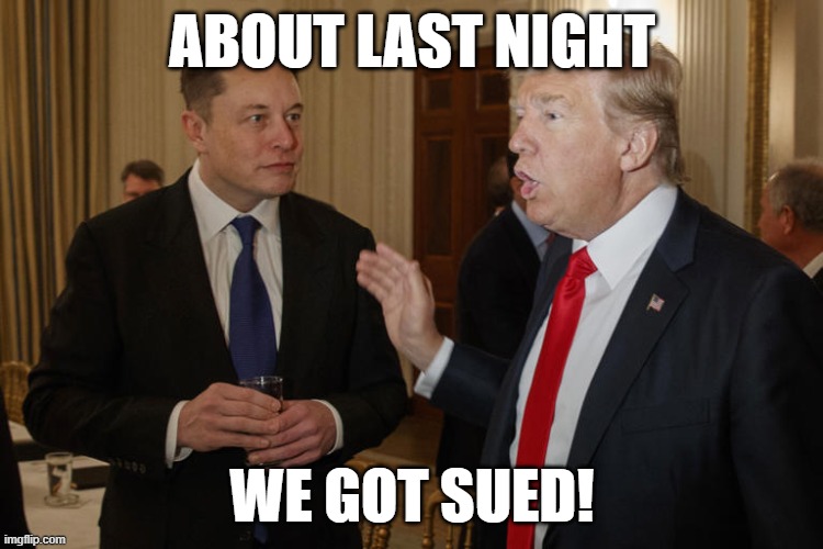 ABOUT LAST NIGHT; WE GOT SUED! | made w/ Imgflip meme maker