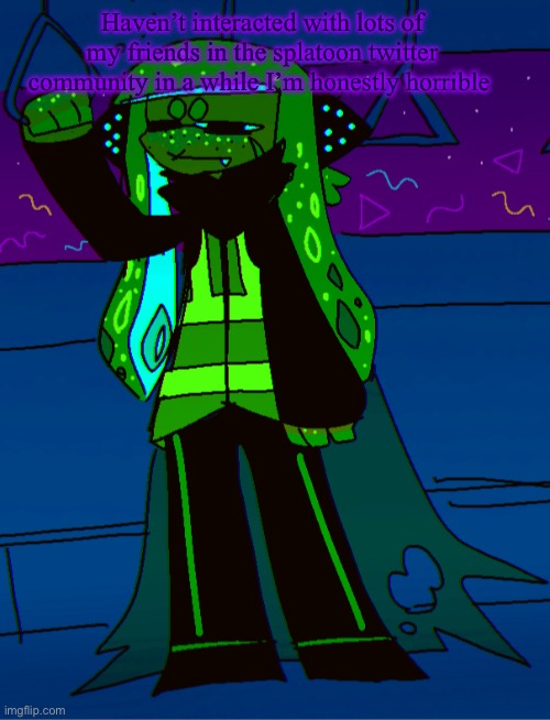 Agent 3 chills in their own void :] | Haven’t interacted with lots of my friends in the splatoon twitter community in a while I’m honestly horrible | image tagged in agent 3 chills in their own void | made w/ Imgflip meme maker