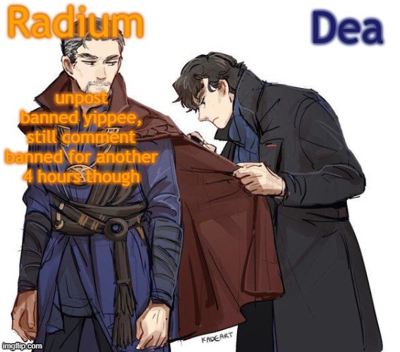 Radium and Dea's shared temp | unpost banned yippee, still comment banned for another 4 hours though | image tagged in radium and dea's shared temp | made w/ Imgflip meme maker