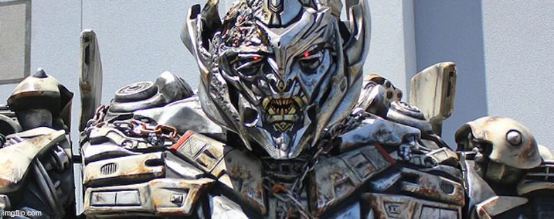 Megatron | image tagged in megatron | made w/ Imgflip meme maker