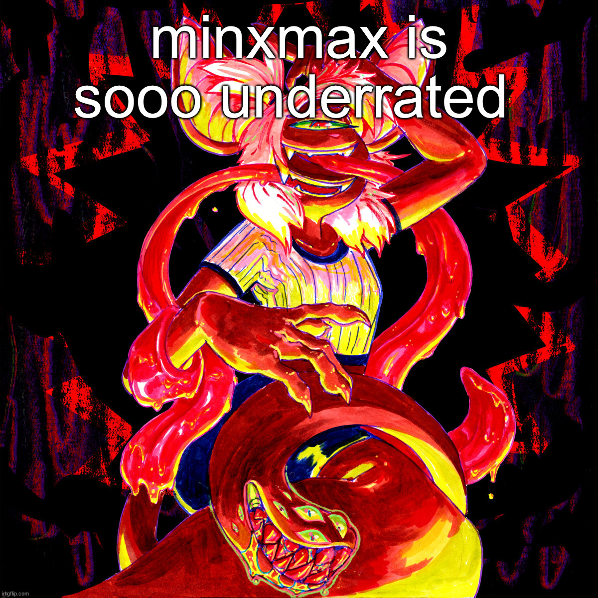 hes kinda me | minxmax is sooo underrated | made w/ Imgflip meme maker