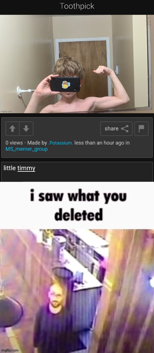 image tagged in i saw what you deleted | made w/ Imgflip meme maker