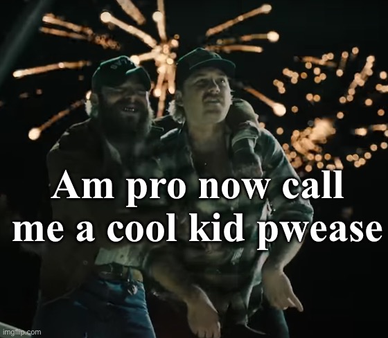 Morgan Wallen and Post Malone | Am pro now call me a cool kid pwease | image tagged in morgan wallen and post malone | made w/ Imgflip meme maker