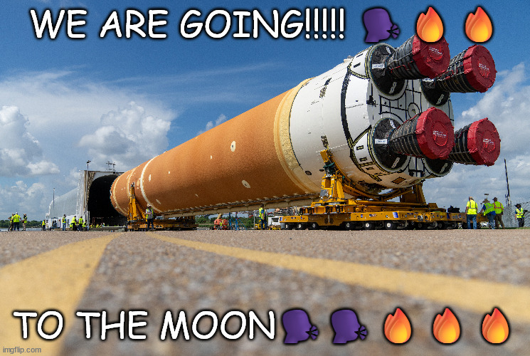 WE ARE GOING!!!!! 🗣️🔥🔥; TO THE MOON🗣️🗣️🔥🔥🔥 | made w/ Imgflip meme maker