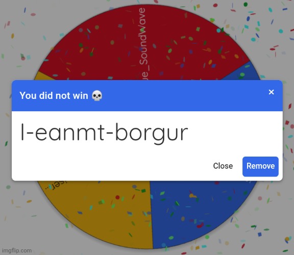 Third place: I-eanmt-borgur | made w/ Imgflip meme maker