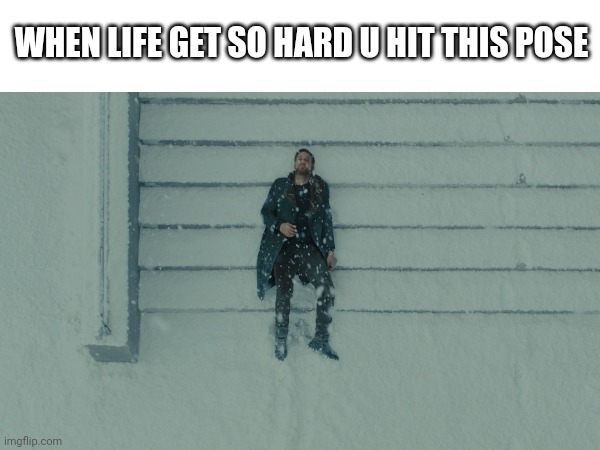 Ryan Gosling | WHEN LIFE GET SO HARD U HIT THIS POSE | image tagged in sad,ryan gosling | made w/ Imgflip meme maker