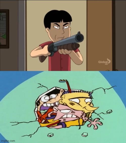 Mr. Washee Washee Finds the Eds | image tagged in ed edd n eddy,family guy,disney,cartoon network,gun,20th century fox | made w/ Imgflip meme maker