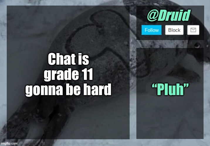Grade 10 was decently easy so hope it’s the same for grade 11 | Chat is grade 11 gonna be hard; “Pluh” | image tagged in new announcement temp | made w/ Imgflip meme maker