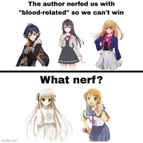 Times when anime wasn't nerfed enough | image tagged in nah,anime,memes,why are you reading this,why are you reading the tags | made w/ Imgflip meme maker