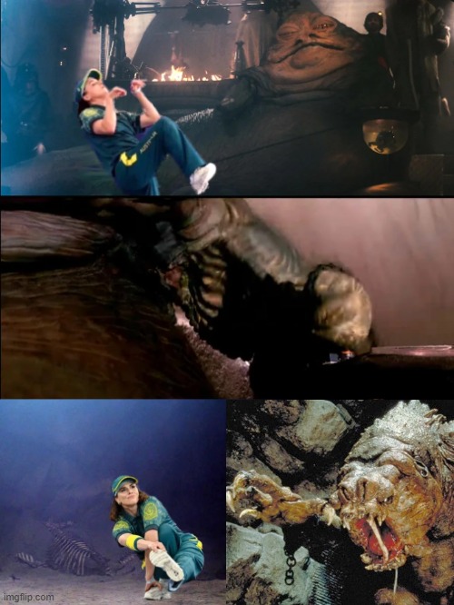 Doubt She'd Made It Out Alive | image tagged in jabba the hutt | made w/ Imgflip meme maker