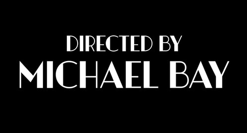 Directed by Michael Bay Blank Meme Template