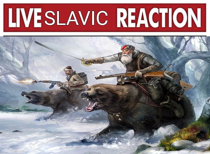 Live reaction | SLAVIC | image tagged in live reaction,slavic live | made w/ Imgflip meme maker