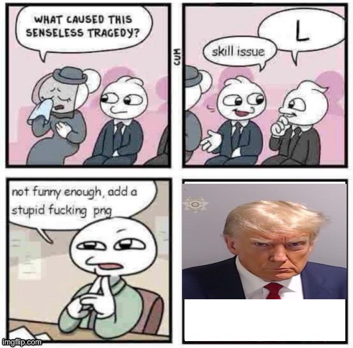 stupid fucking png | image tagged in stupid fucking png | made w/ Imgflip meme maker