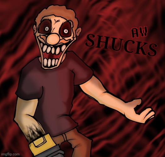 finished aw shucks drawing thing | made w/ Imgflip meme maker