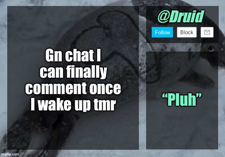 New announcement temp | Gn chat I can finally comment once I wake up tmr; “Pluh” | image tagged in new announcement temp | made w/ Imgflip meme maker