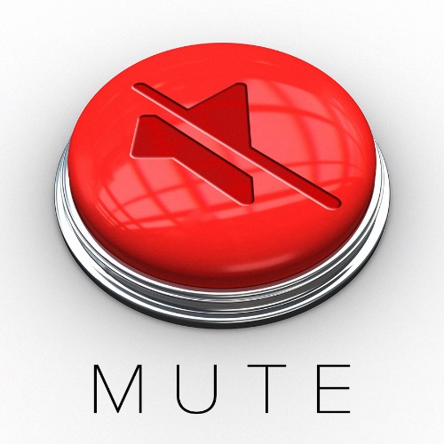 Mute Button | image tagged in mute button | made w/ Imgflip meme maker