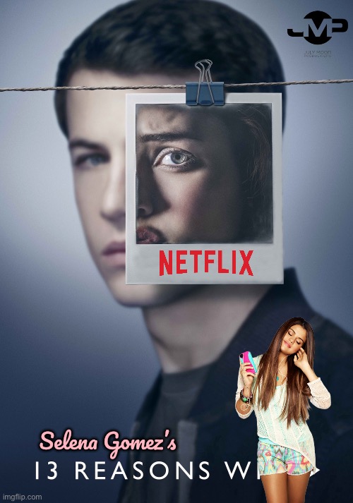 Fan Made Poster (V.2) | Selena Gomez’s | image tagged in selena gomez,netflix,tv show,parody,poster,funny | made w/ Imgflip meme maker