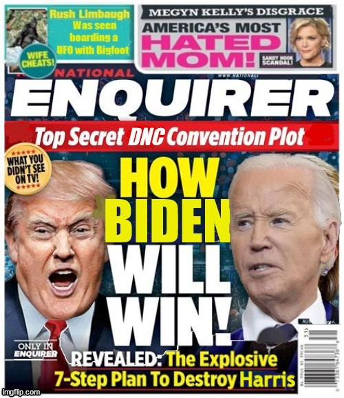 Trump Biden back on! | image tagged in natinal enquirer biden vs trump,biden wins,harris loses,democrat coup,trump backs biden,maga mastermind | made w/ Imgflip meme maker