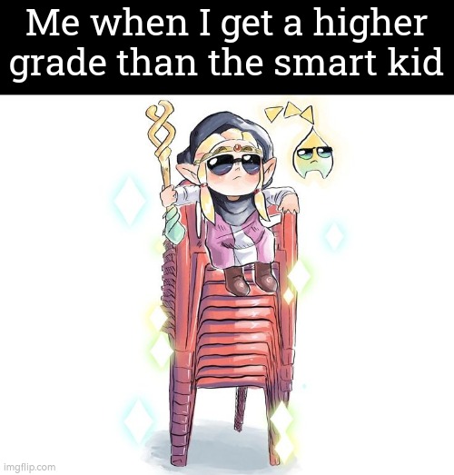 Now I'm very smorter than the smart kid. | Me when I get a higher grade than the smart kid | image tagged in grade,smart kid | made w/ Imgflip meme maker