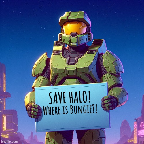 TimeZone Master Chief cameo:protesting about his franchise | SAVE HALO! Where is Bungie?! | image tagged in halo,timezone,game,funny,crossover,cameo | made w/ Imgflip meme maker