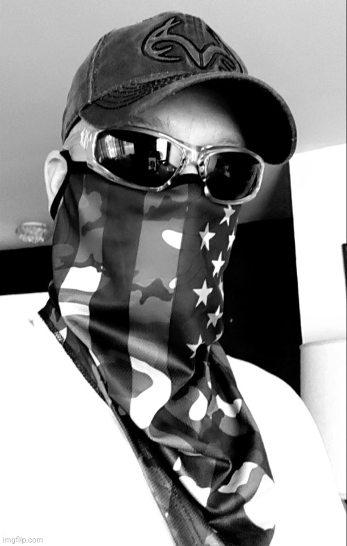 Masked | image tagged in masked man,face mask,mask,sunglasses | made w/ Imgflip meme maker