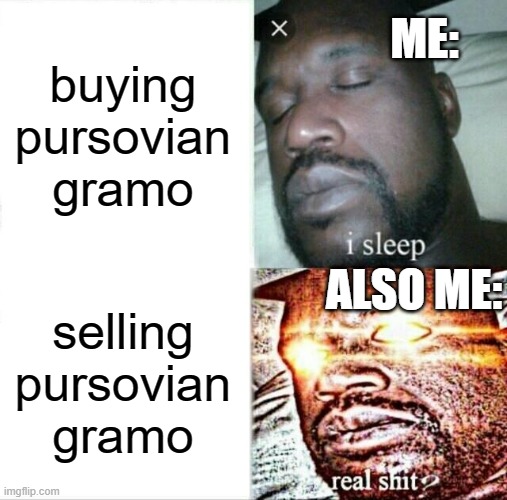 change one word and.. | ME:; buying pursovian gramo; ALSO ME:; selling pursovian gramo | image tagged in roblox meme | made w/ Imgflip meme maker