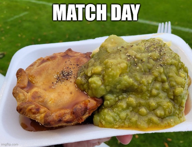 Match day | MATCH DAY | image tagged in football,food | made w/ Imgflip meme maker