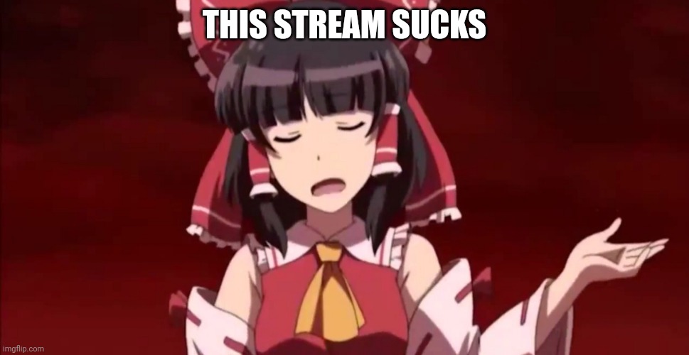 Exterminate | THIS STREAM SUCKS | image tagged in exterminate | made w/ Imgflip meme maker