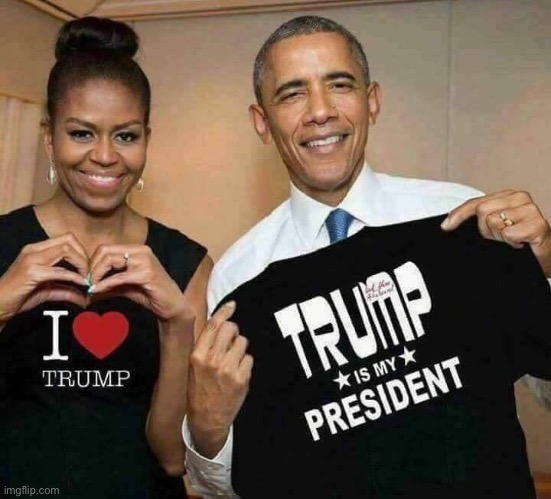 Obamas 4 Trump | image tagged in obamas 4 trump | made w/ Imgflip meme maker