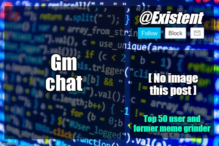existent announcement temp | Gm chat | image tagged in existent announcement temp | made w/ Imgflip meme maker