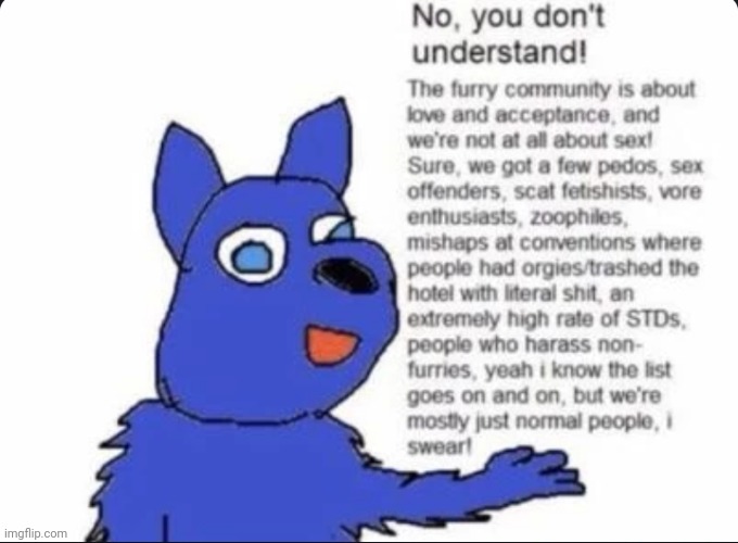 Furries when their fandom gets called out: | image tagged in anti furry,facts | made w/ Imgflip meme maker