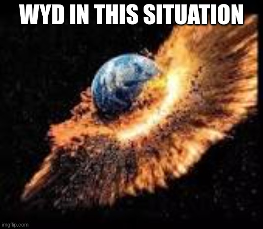 call the scp foundation bro idk | WYD IN THIS SITUATION | made w/ Imgflip meme maker