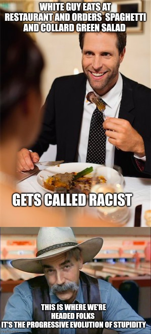 white people | image tagged in sam elliott special kind of stupid | made w/ Imgflip meme maker