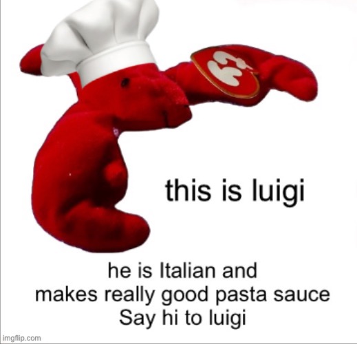 luigi | image tagged in lobster,funny,cute | made w/ Imgflip meme maker