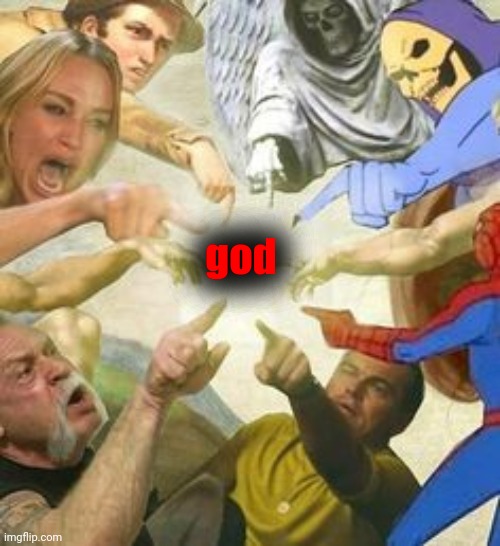 The point of the multiverse | god | image tagged in the point of the multiverse | made w/ Imgflip meme maker