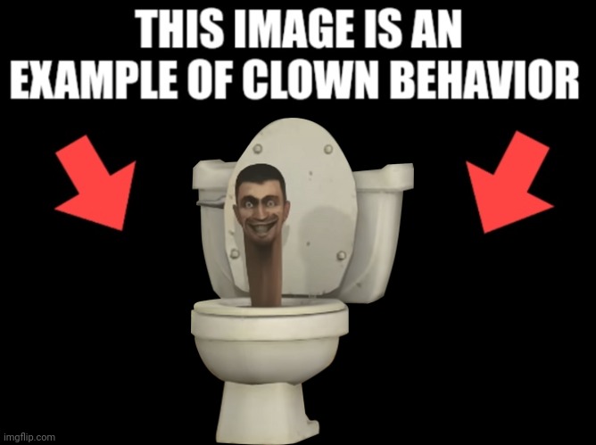 This image is an example of clown behavior dark mode | image tagged in this image is an example of clown behavior dark mode | made w/ Imgflip meme maker