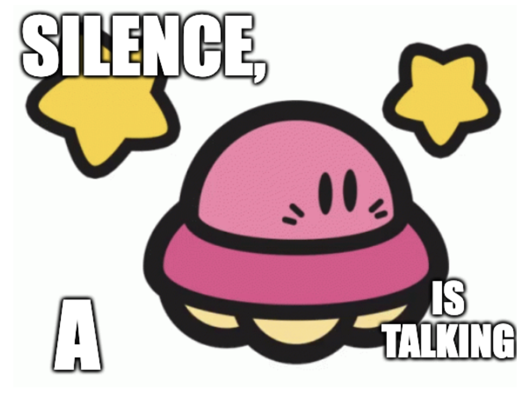 High Quality Silence X A Y is talking Blank Meme Template